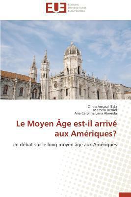 Le Moyen Âge Est-Il Arrivé Aux Amériques? [French] 383818579X Book Cover