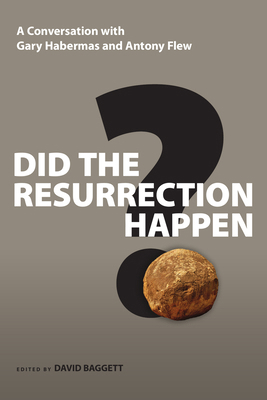 Did the Resurrection Happen?: A Conversation wi... 0830837183 Book Cover