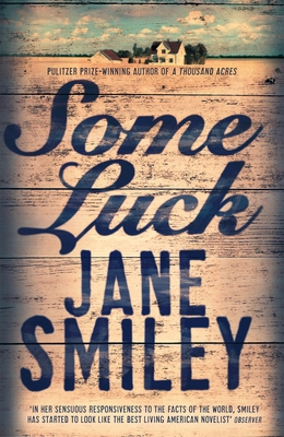 Some Luck (Last Hundred Years Trilogy) 1447275594 Book Cover