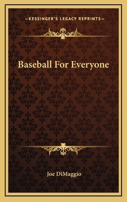 Baseball For Everyone 1164485490 Book Cover