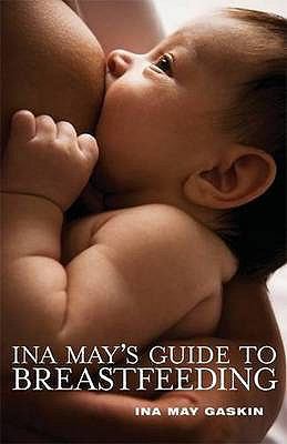 Ina May's Guide to Breastfeeding 190517733X Book Cover