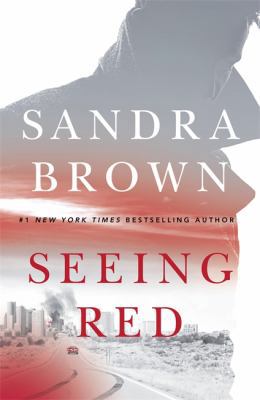 Seeing Red: The brand new thriller from #1 New ... 147366943X Book Cover