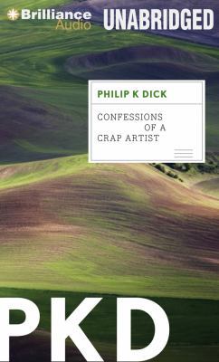 Confessions of a Crap Artist 1455814296 Book Cover