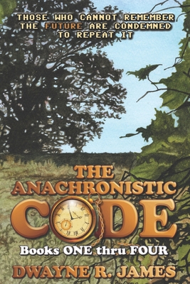 Books One thru Four: The Anachronistic Code 192801528X Book Cover