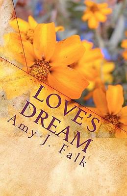 Love's Dream 1885054556 Book Cover