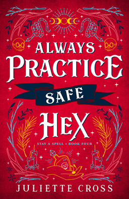 Always Practice Safe Hex: Stay a Spell Book 4 V... 1454953659 Book Cover