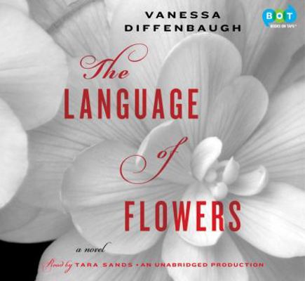 The Language of Flowers: A Novel 0307878953 Book Cover