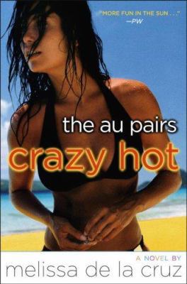 Crazy Hot 141693961X Book Cover