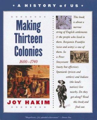 Making Thirteen Colonies, 1600-1740 0613551745 Book Cover