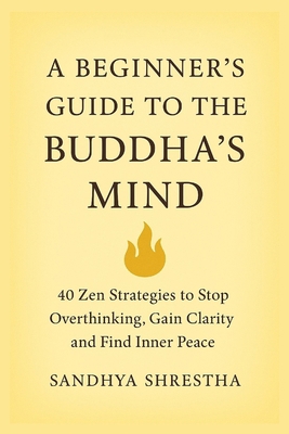 A Beginner's Guide to the Buddha's Mind B0FXTTMJQ5 Book Cover