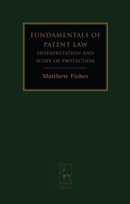 Fundamentals of Patent Law: Interpretation and ... 1841136921 Book Cover