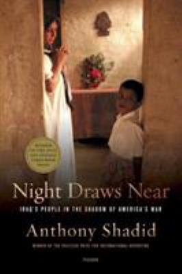 Night Draws Near: Iraq's People in the Shadow o... B001G8WKEE Book Cover