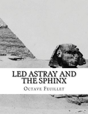 Led Astray and The Sphinx 1523409096 Book Cover