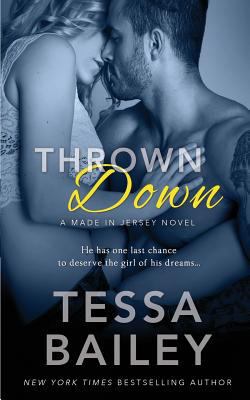 Thrown Down 1682811549 Book Cover