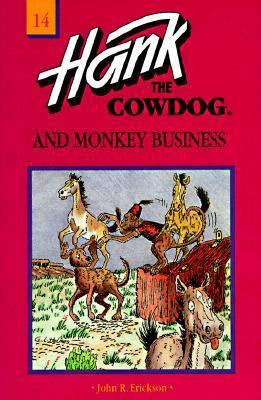 Hank the Cowdog and Monkey Business 0877191808 Book Cover