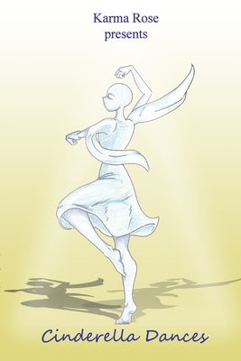 Cinderella Dances 1734491434 Book Cover
