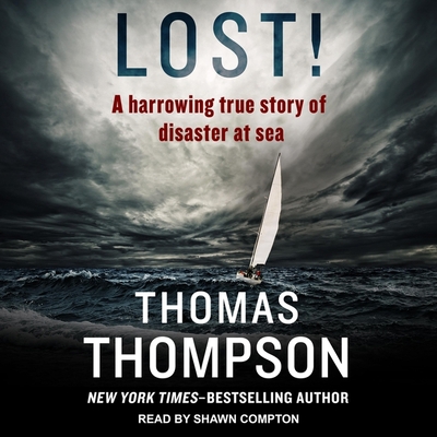 Lost!: A Harrowing True Story of Disaster at Sea B08ZBM2RV6 Book Cover