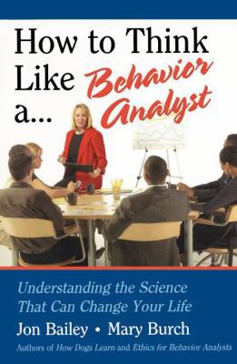 How to Think Like a Behavior Analyst : Understa... 1138127183 Book Cover