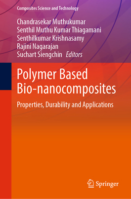 Polymer Based Bio-Nanocomposites: Properties, D... 9811685770 Book Cover