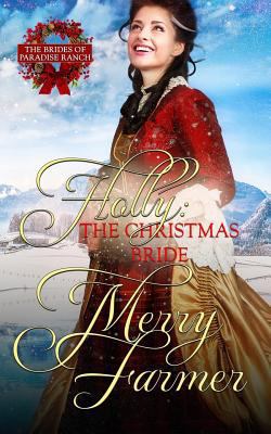 Holly: The Christmas Bride 1540898903 Book Cover