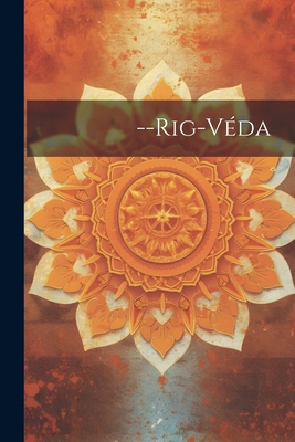 --Rig-Véda 1021388181 Book Cover