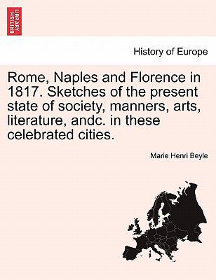 Rome, Naples and Florence in 1817. Sketches of ... 1241155283 Book Cover