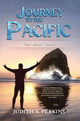 Journey to the Pacific: One Man's Quest B0DZRNQTFS Book Cover