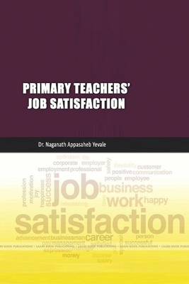 Primary Teachers' Job Satisfaction 1387820095 Book Cover