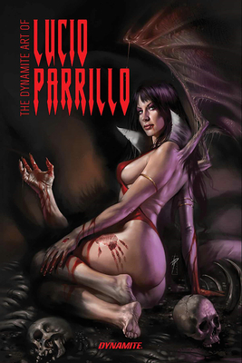 The Dynamite Art of Lucio Parrillo 1524113972 Book Cover