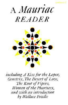 A Mauriac Reader: Including a Kiss for the Lepe... 0374668000 Book Cover