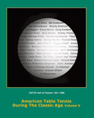 American Table Tennis Players of the Classic Ag... 1500240915 Book Cover