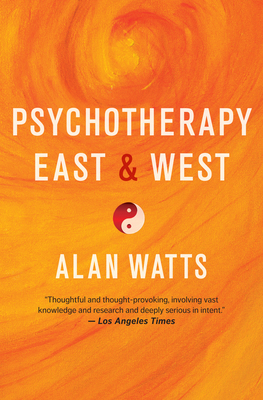 Psychotherapy East & West 1608684563 Book Cover