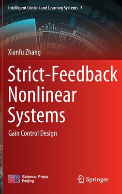 Strict-Feedback Nonlinear Systems: Gain Control... 981198333X Book Cover
