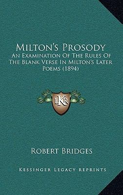 Milton's Prosody: An Examination Of The Rules O... 116899070X Book Cover