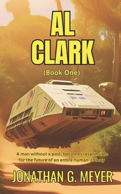 Al Clark: (Book One) 1720011915 Book Cover