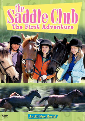 The Saddle Club: The First Adventure B00009WNWF Book Cover