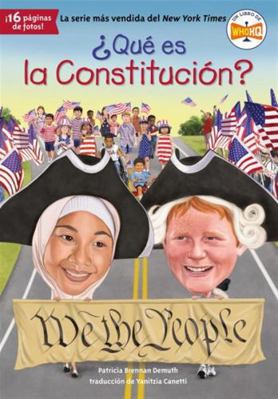 Que Es la Constitucion? (What Is the Constituti... [Spanish] 1536475505 Book Cover