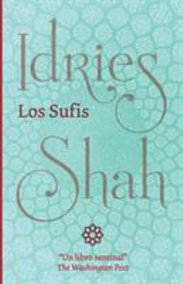 Los Sufis [Spanish] 1784792934 Book Cover