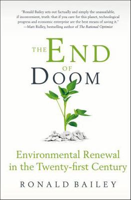 The End of Doom: Environmental Renewal in the T... 1466861444 Book Cover