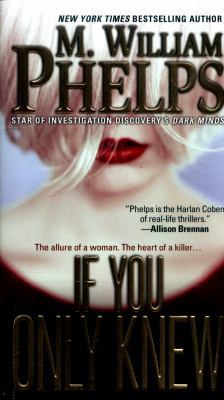 If You Only Knew 0786037245 Book Cover