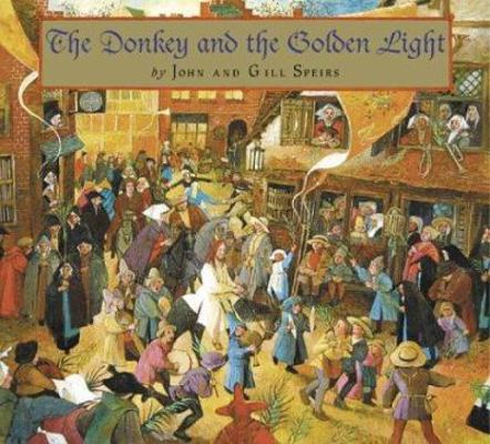 The Donkey and the Golden Light 0810948125 Book Cover