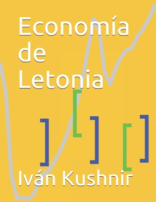 Economía de Letonia [Spanish] B09329KHMN Book Cover