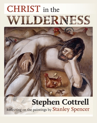 Christ in the Wilderness: Reflecting on the Pai... 0281062080 Book Cover