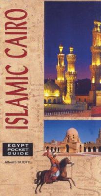 Islamic Cairo: Egypt Pocket Guide 9774245989 Book Cover