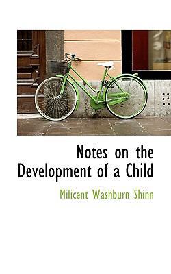 Notes on the Development of a Child 1116735083 Book Cover