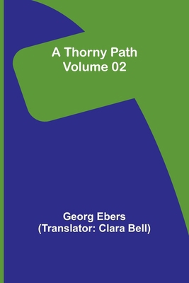 A Thorny Path - Volume 02 9357948422 Book Cover