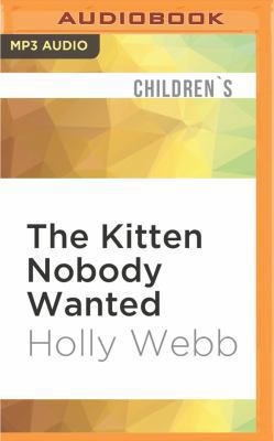 The Kitten Nobody Wanted 1536637688 Book Cover