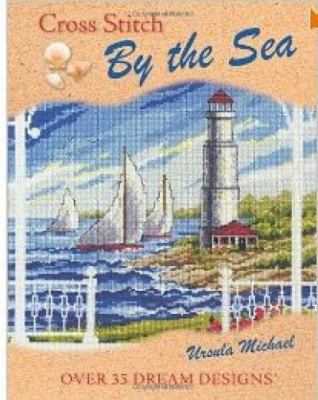 Cross Stitch by the Sea 0715329634 Book Cover