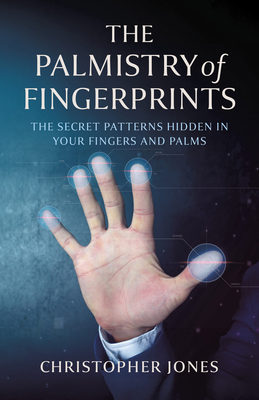 The Palmistry of Fingerprints: The Secret Patte... 1803419962 Book Cover