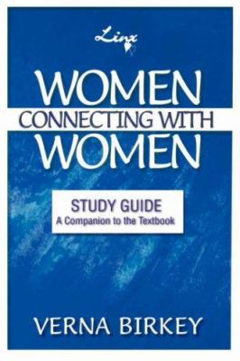 Women Connecting with Women, Study Guide 1414109946 Book Cover